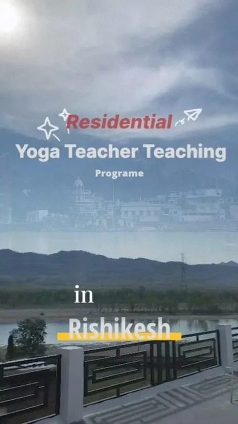Residential Yoga Teacher Training in Rishikesh